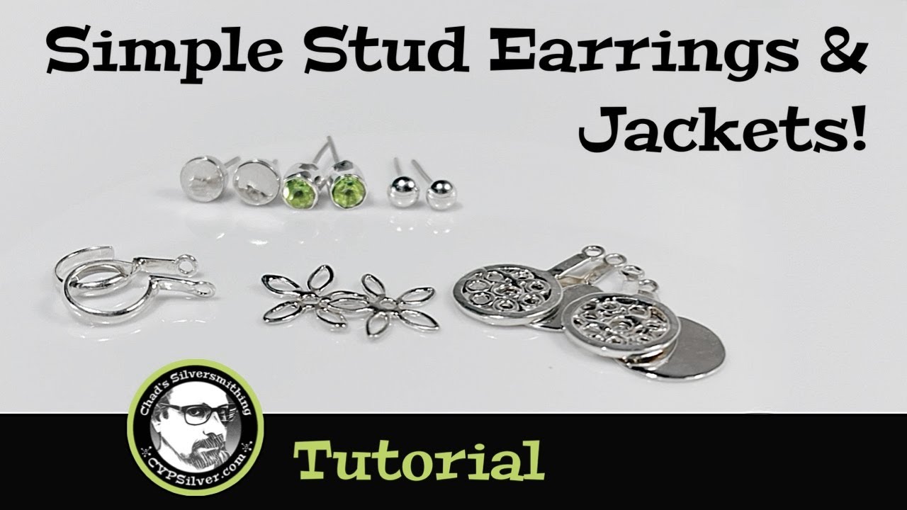 3 Earring Jacket Styles: A Silversmithing Tutorial