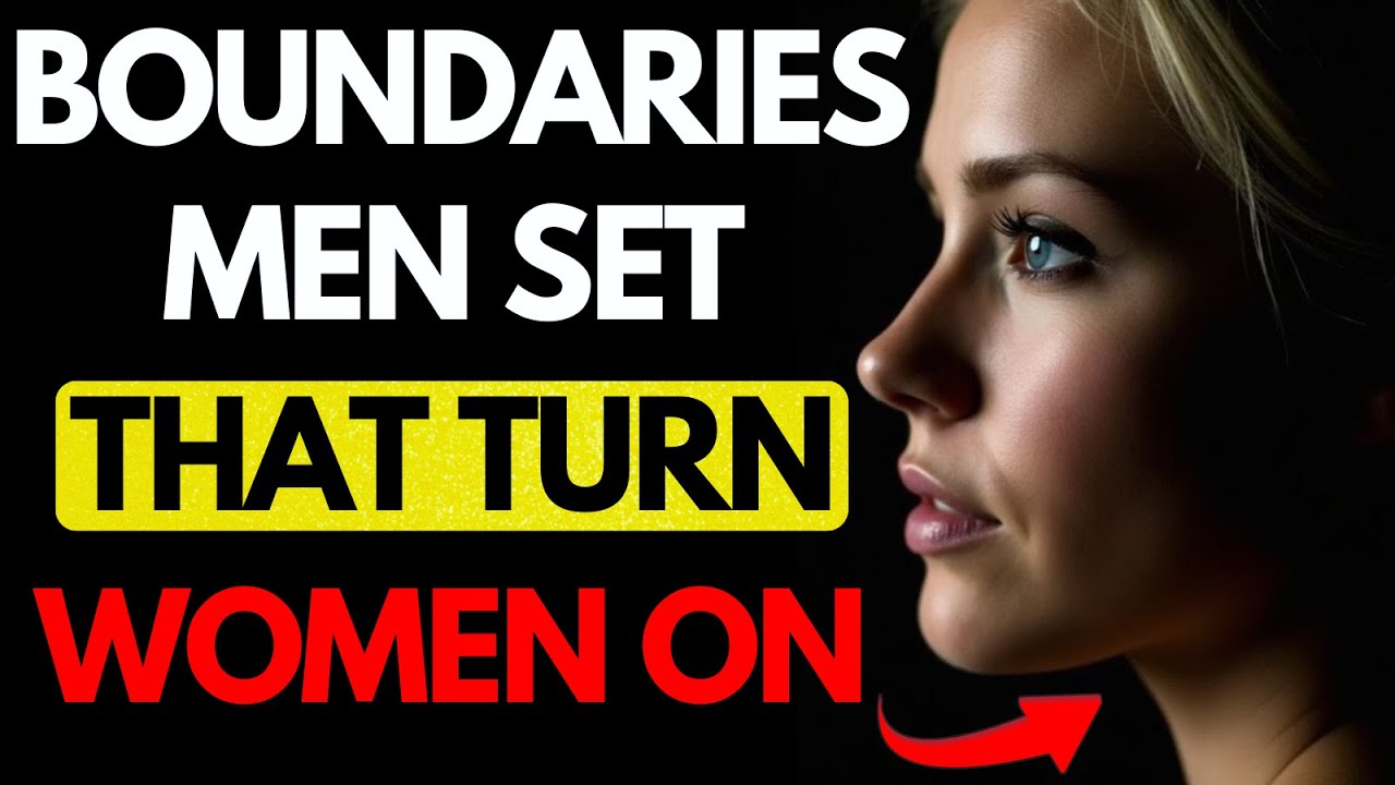 6 Powerful Boundaries That Instantly Attract High-Value Women | Stoicism