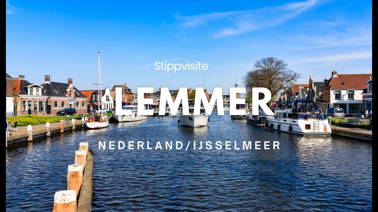 LEMMER / Stippvisite / Idyllisches, historisches Städtchen am Ijsselmeer / Nederland
