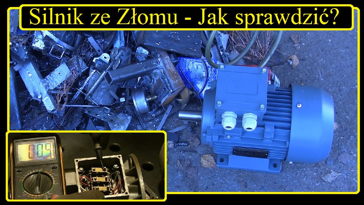 Silnik ze złomu jak go sprawdzić przed zakupem - idealny do tokarki wiertarki czy innej maszyny
