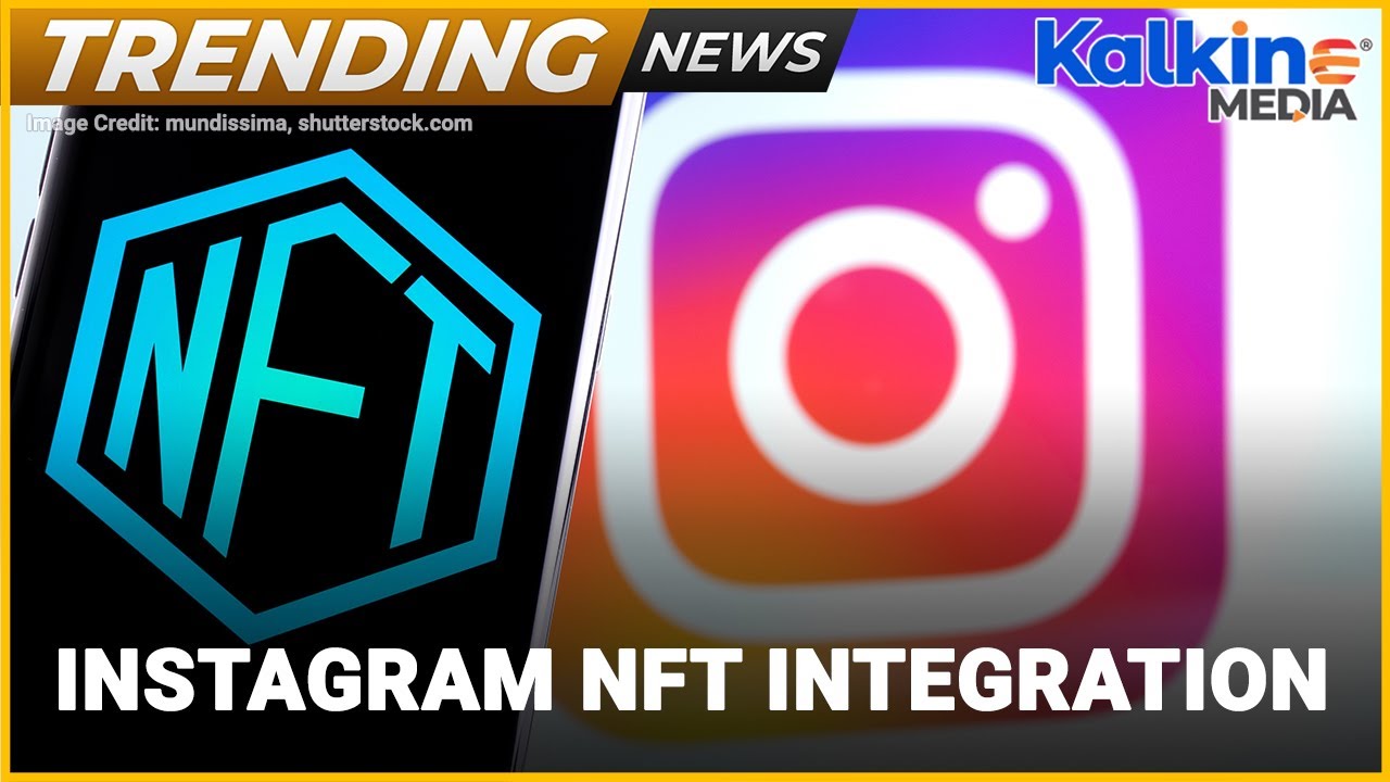 What is Instagram NFT Integration & How to use it?