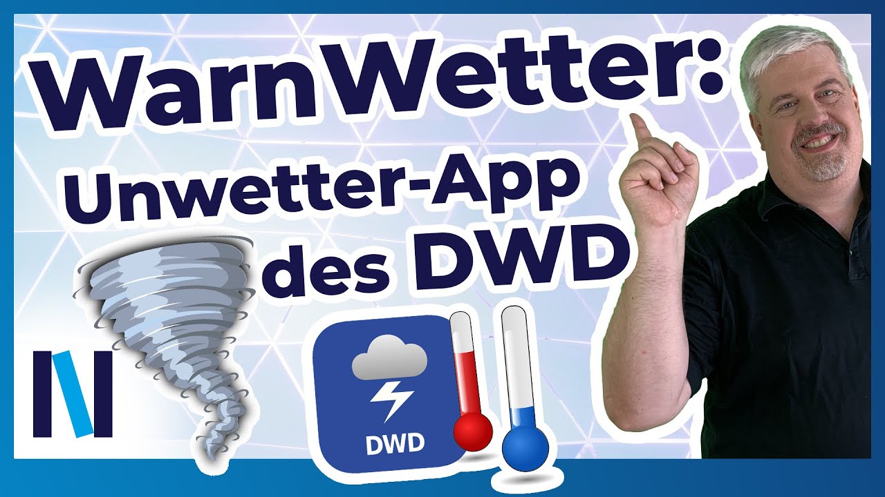 DWD WarnWetter-App: Unwetterwarnungen immer im Blick haben!