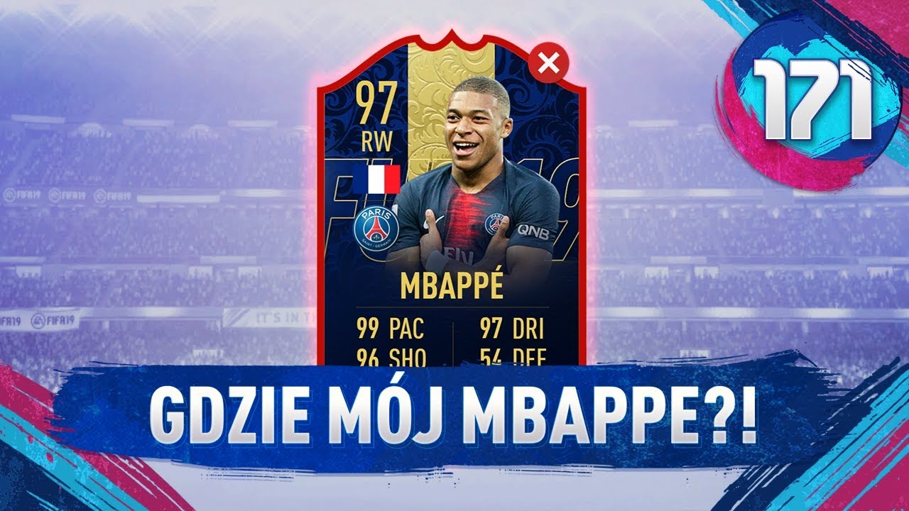 Gdzie m&oacute;j MBAPPE?! - FIFA 19 Ultimate Team [#171]
