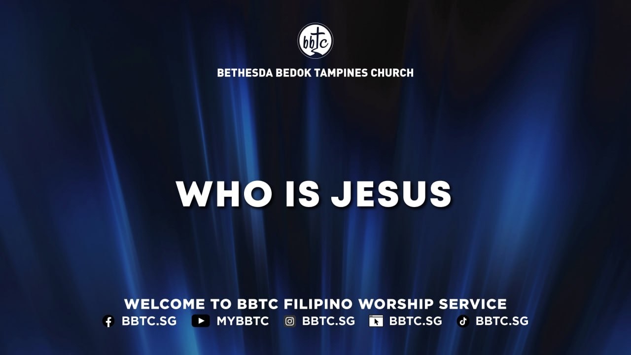2026-09-06 BBTC Filipino Service (Who Is Jesus) - Alpha Course