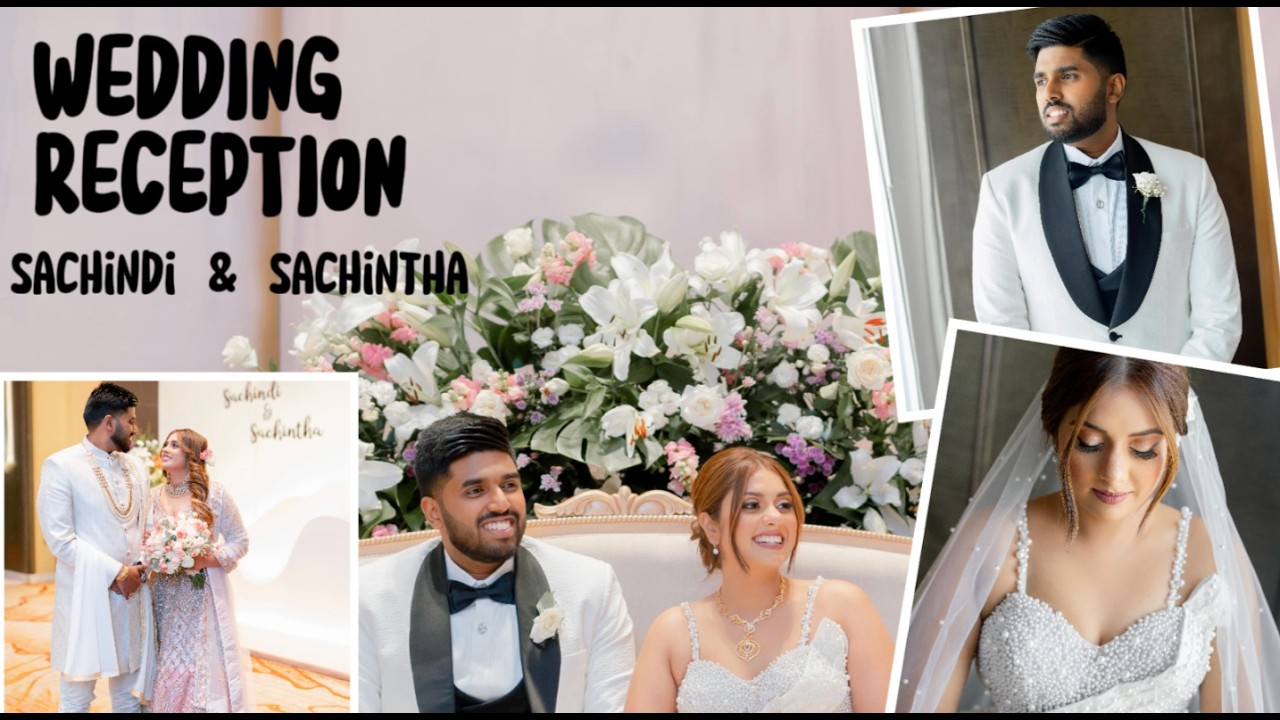 Wedding Reception | Sachindi and Sachintha