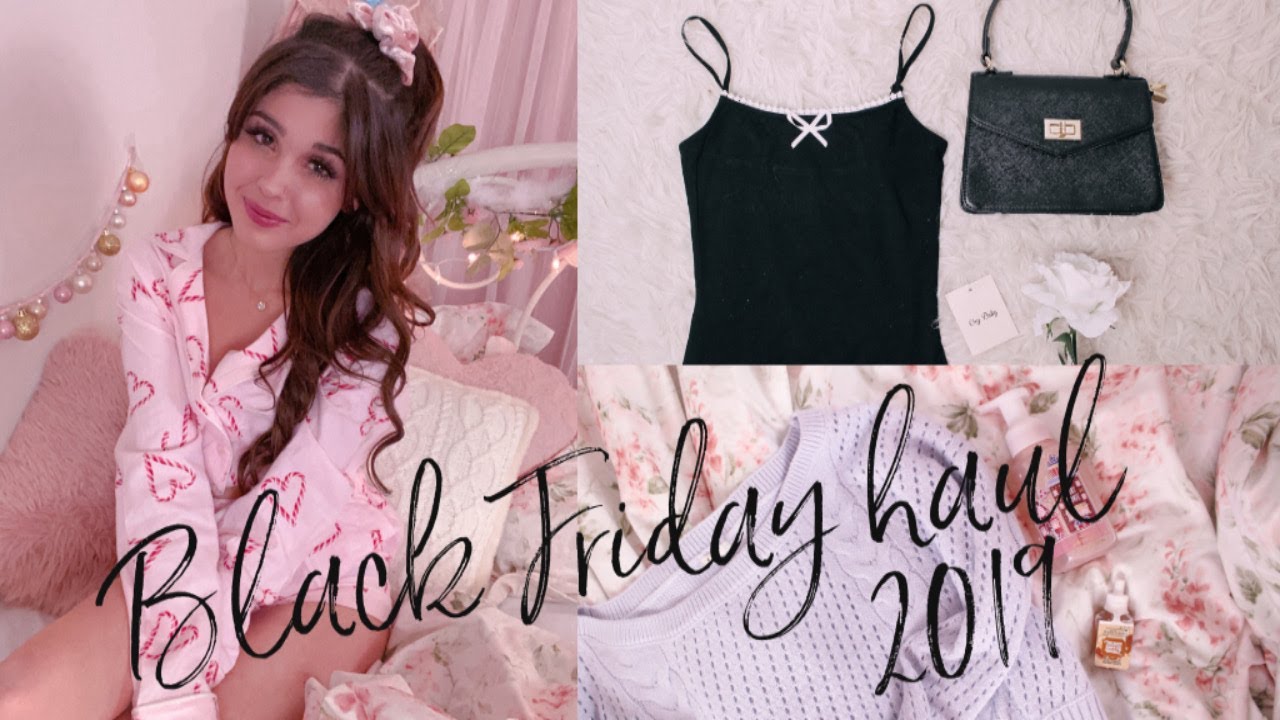 Girly Black Friday Haul 2019 Victoria's Secret Crybaby & More!