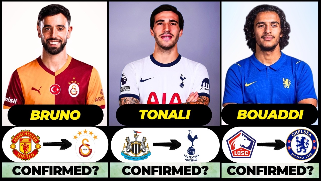 🚨 NEW CONFIRMED TRANSFERS & RUMOURS! 🚨🔥 ft.Tonali, Bruno, Bouaddi... etc