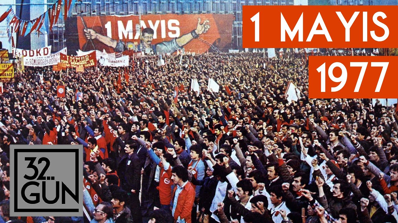 1 Mayıs 1977 | 32.Gün Arşivi