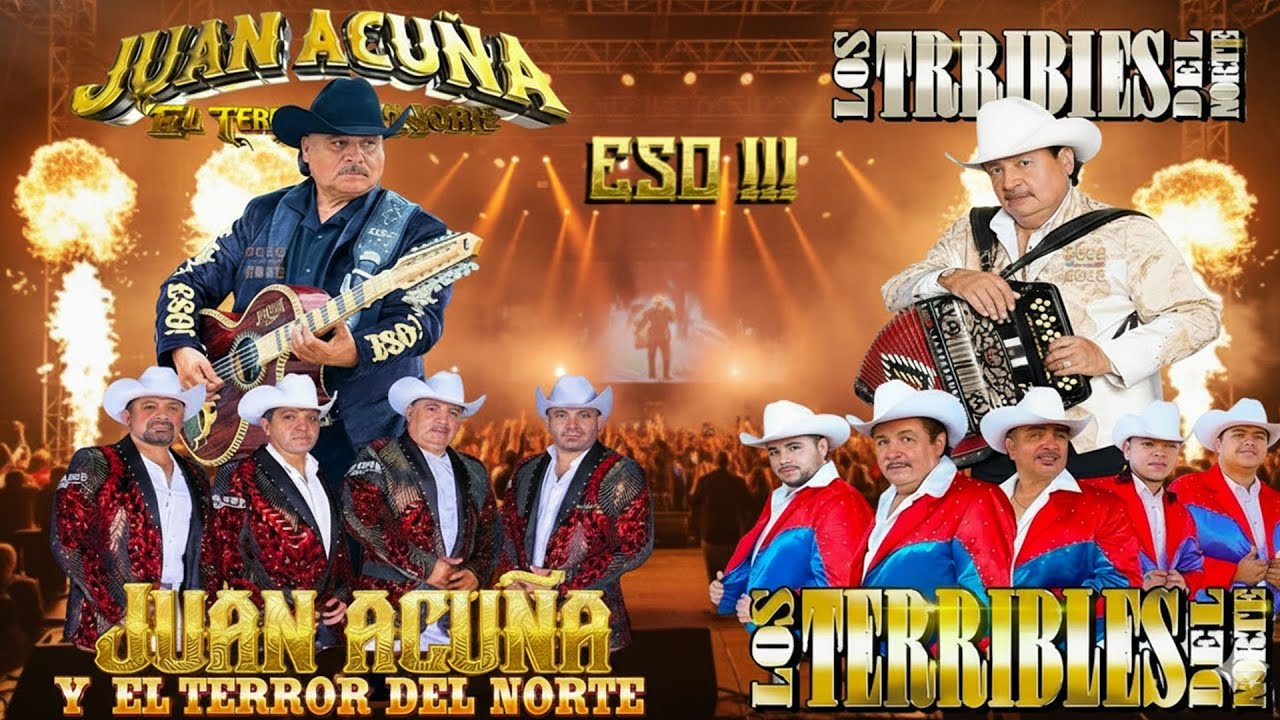 Juan Acuña y El Terror Del Norte vs Los Terribles Del Norte 🔥 Corridos Norteños Mix Éxitos