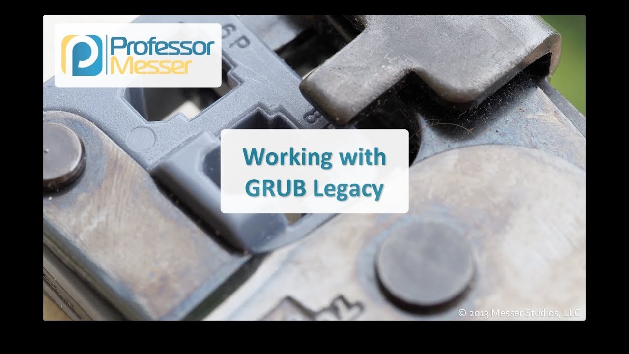 Working with GRUB Legacy - CompTIA Linux+ LX0-101, LPIC-1: 102.2