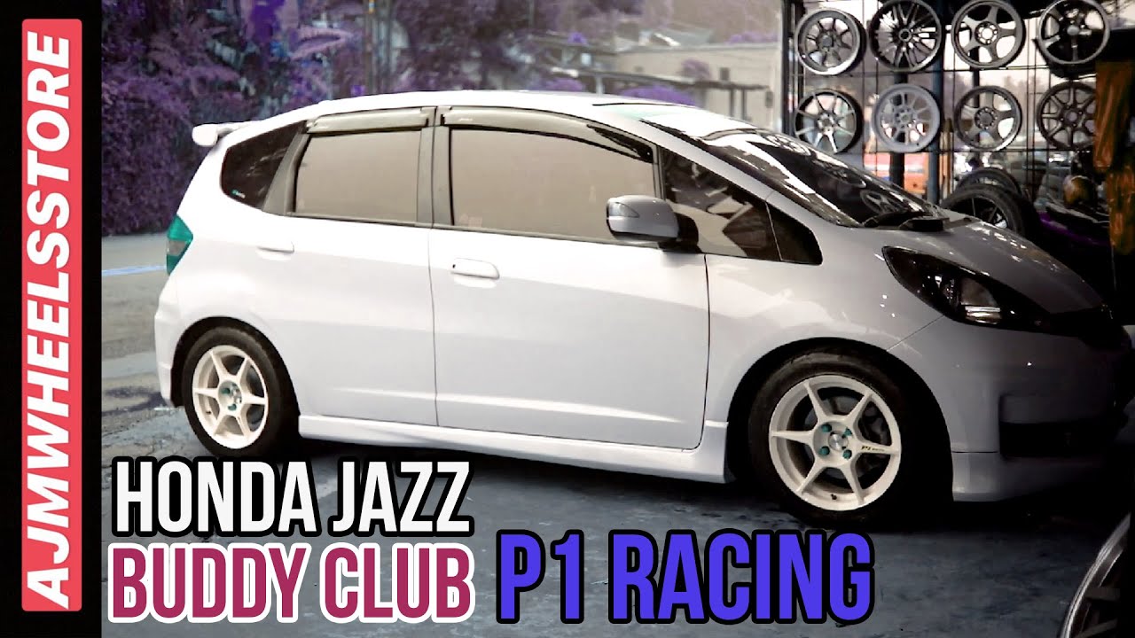 HONDA JAZZ MAKIN CAKEP TEMPEL BUDDY CLUB P1 RACING // AJM WHEELSSTORE