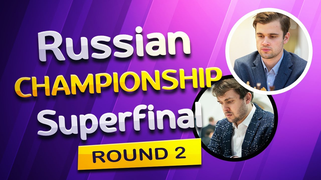 🔴 Round 2 || Vladimir Fedoseev vs Maxim Matlakov || Russian Championship Superfinal 2020