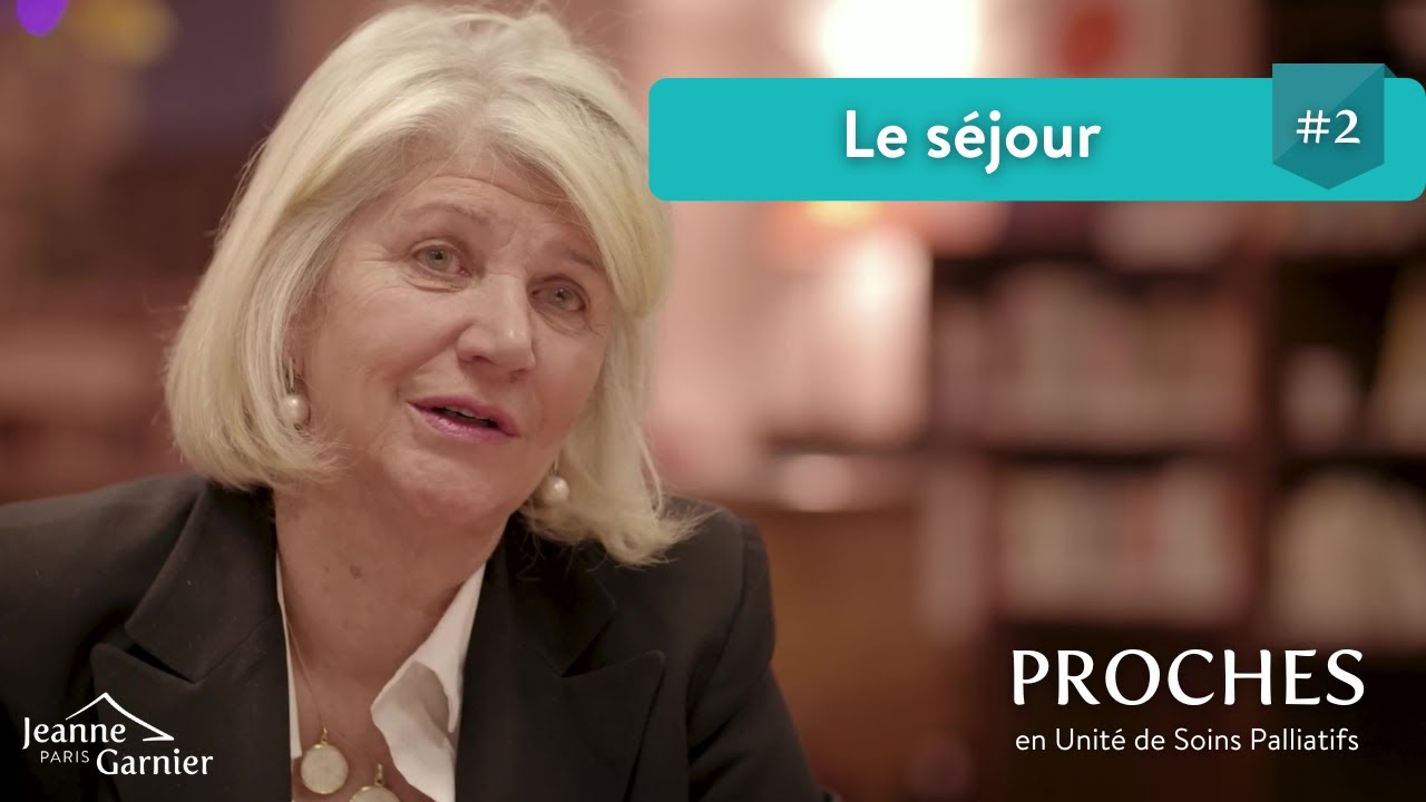 Proches en Unité de Soins Palliatifs -  Le séjour #2