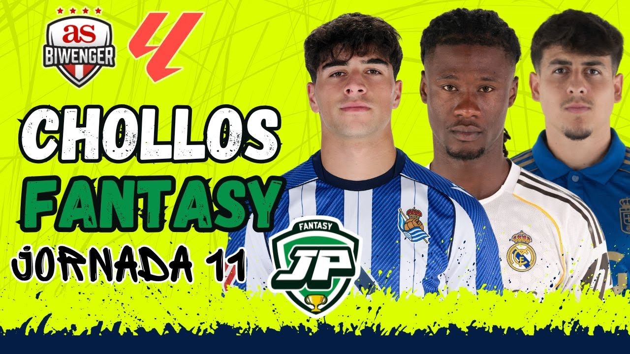 🚨 CHOLLOS FANTASY J11 💰 &iexcl;F&iacute;chalos YA en BIWENGER y LALIGA FANTASY antes de que suban! ⚽