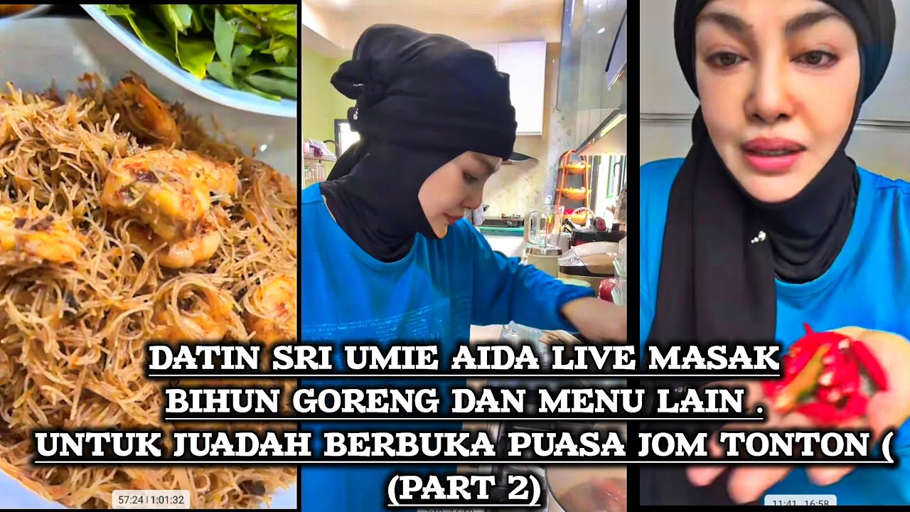 Datin Sri Umie Aida live masak menu berbuka puasa goreng bihun terliur tengok sedapnya(part2