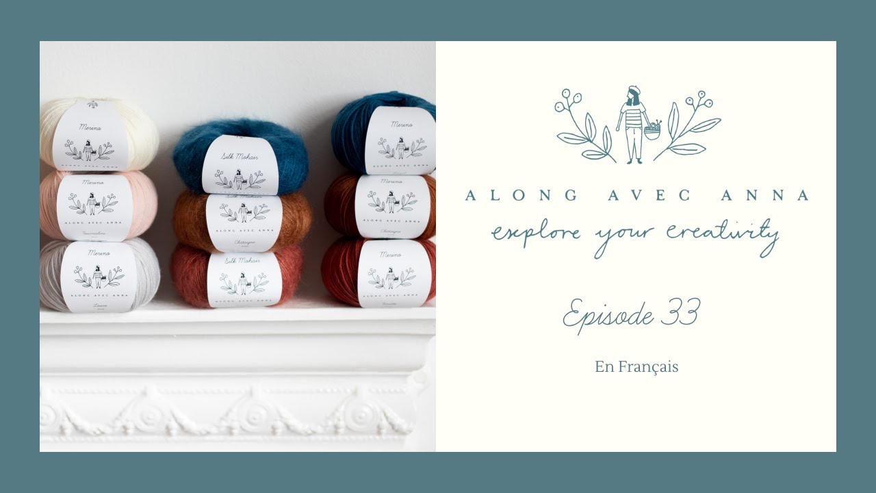 (FR) Episode 33 : nous lançons notre laine !
