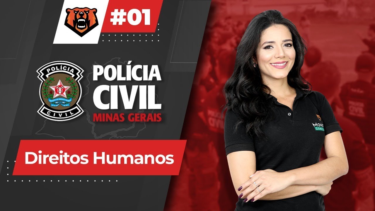 Concurso PCMG - DIREITOS HUMANOS - Noções Gerais - Profª Naima
