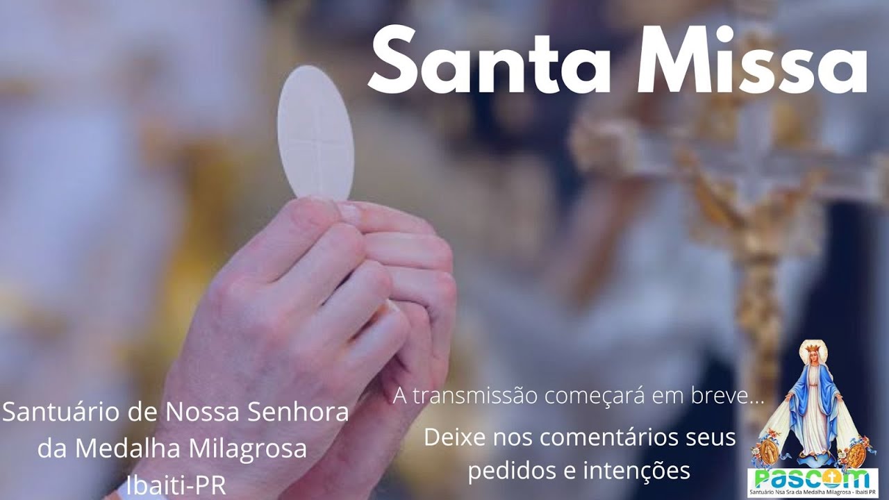 Santa Missa 25/02/2026 ás 19h30