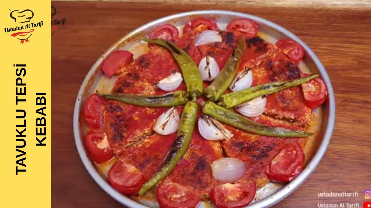 Evde Hazırlanan Tavuklu Tepsi Kebabı Nasıl Yapılır?
