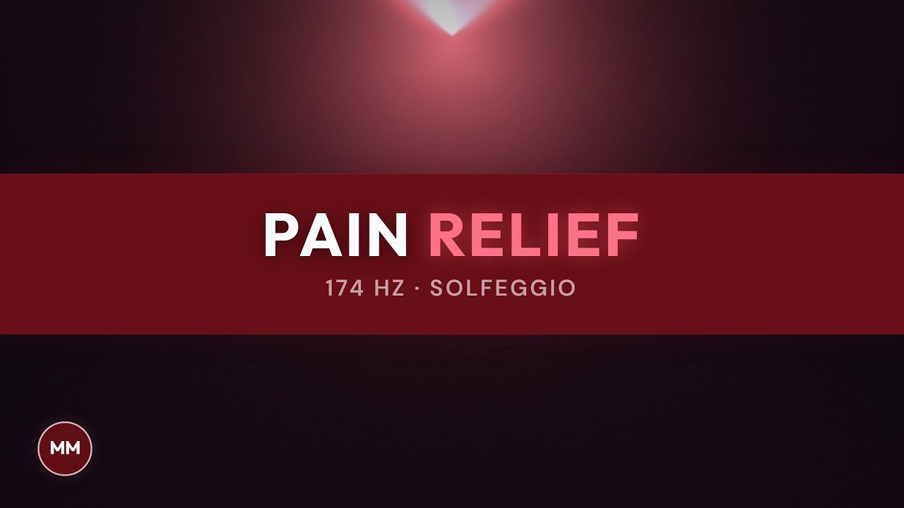 Pain Relief Solfeggio Frequency (174 Hz) - Relieve Back Pain, Headaches, Arthritis - Solfeggio Music