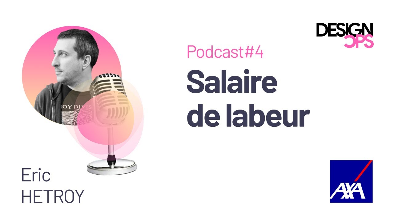 #4 - Eric Hetroy - Salaire de labeur - AXA