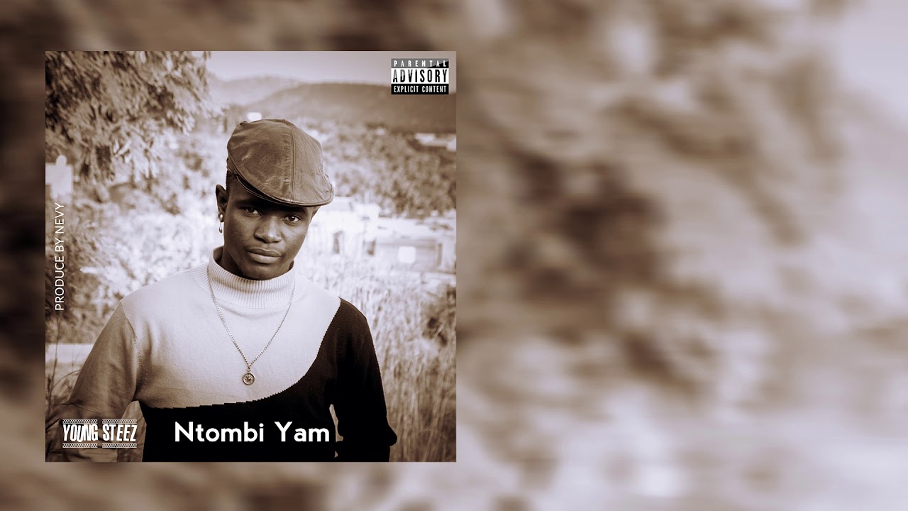 Young Steez - Intombi Yam (Official Audio)