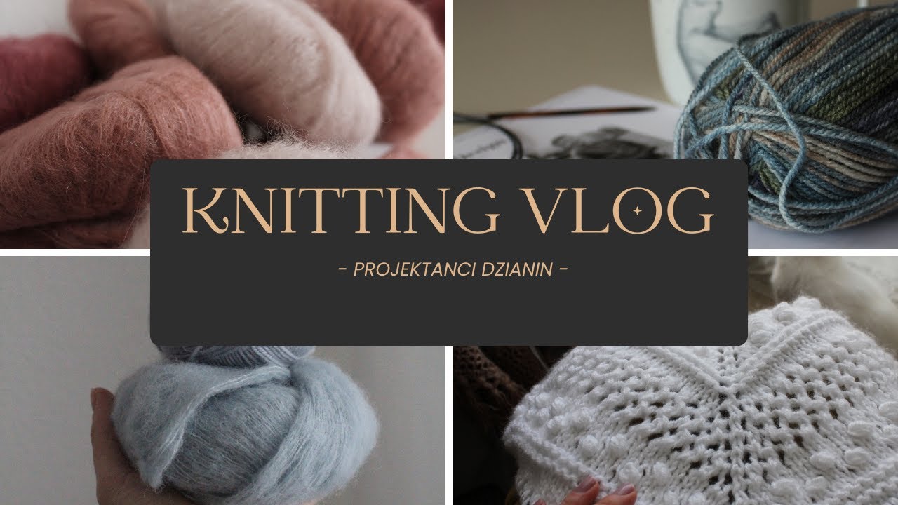 Knitting vlog 7 - Lista 5 inspirujących PROJEKTANTÓW DZIANIN  z całego świata - Część 2