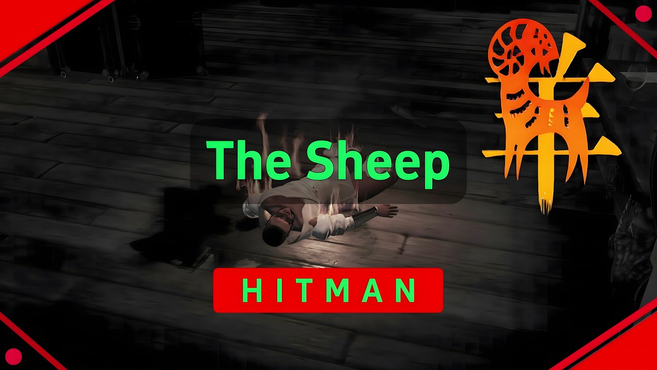 HITMAN 3 - The Sheep（1:38）