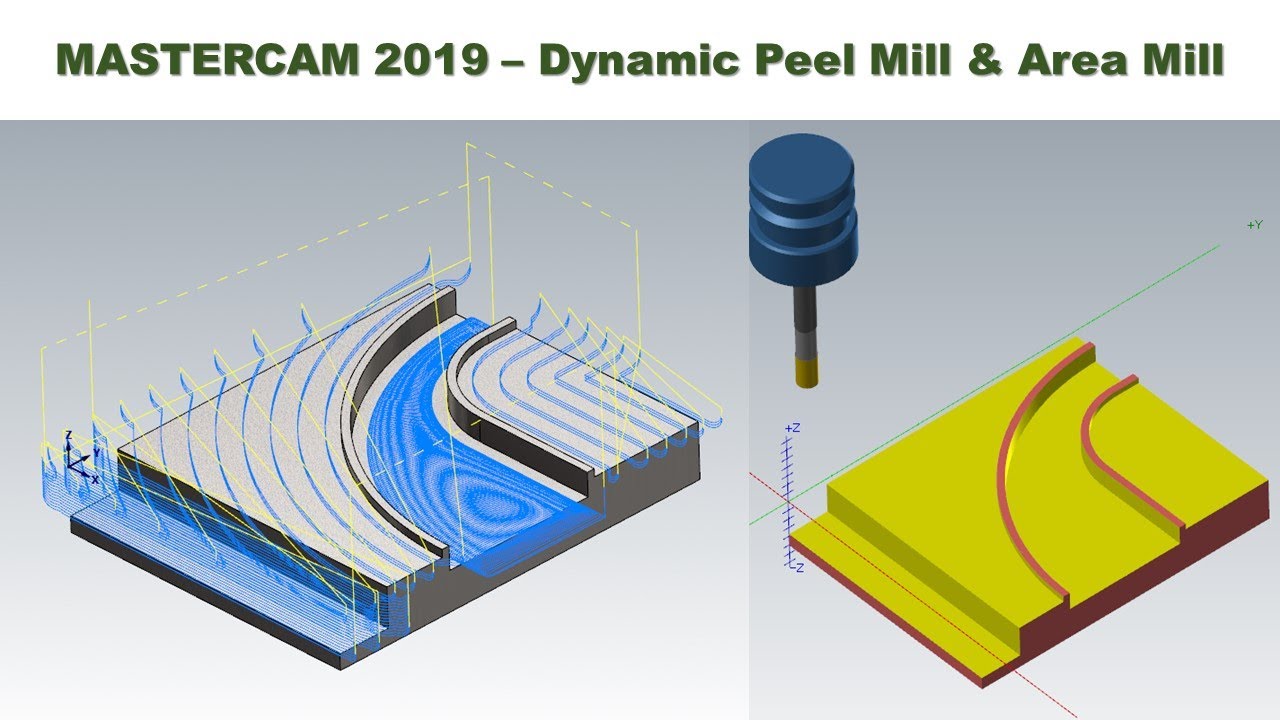 MasterCAM 2019 Tutorial #63 | Dynamic Peel Mill & Area Mill