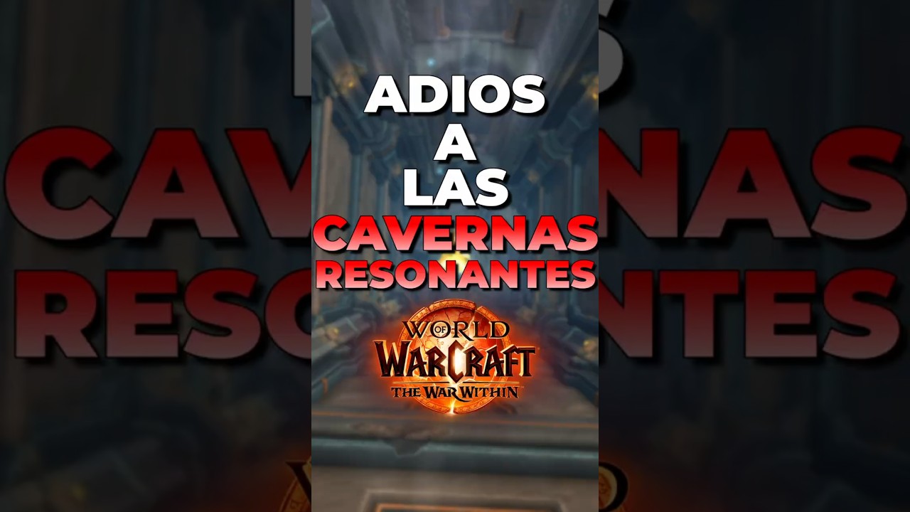 Un Adios a Las Cavernas Resonantes de TWW #worldofwarcraft #mmorpg #jusohr #warcraft