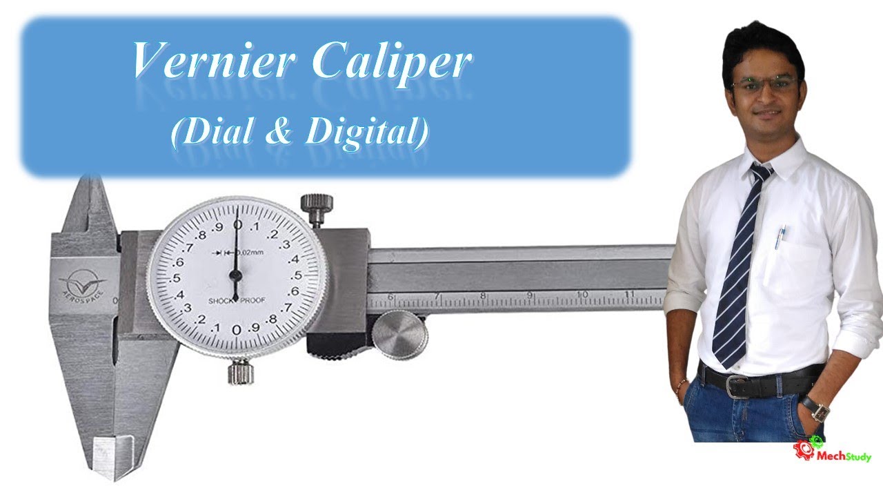 Dial and digital vernier caliper