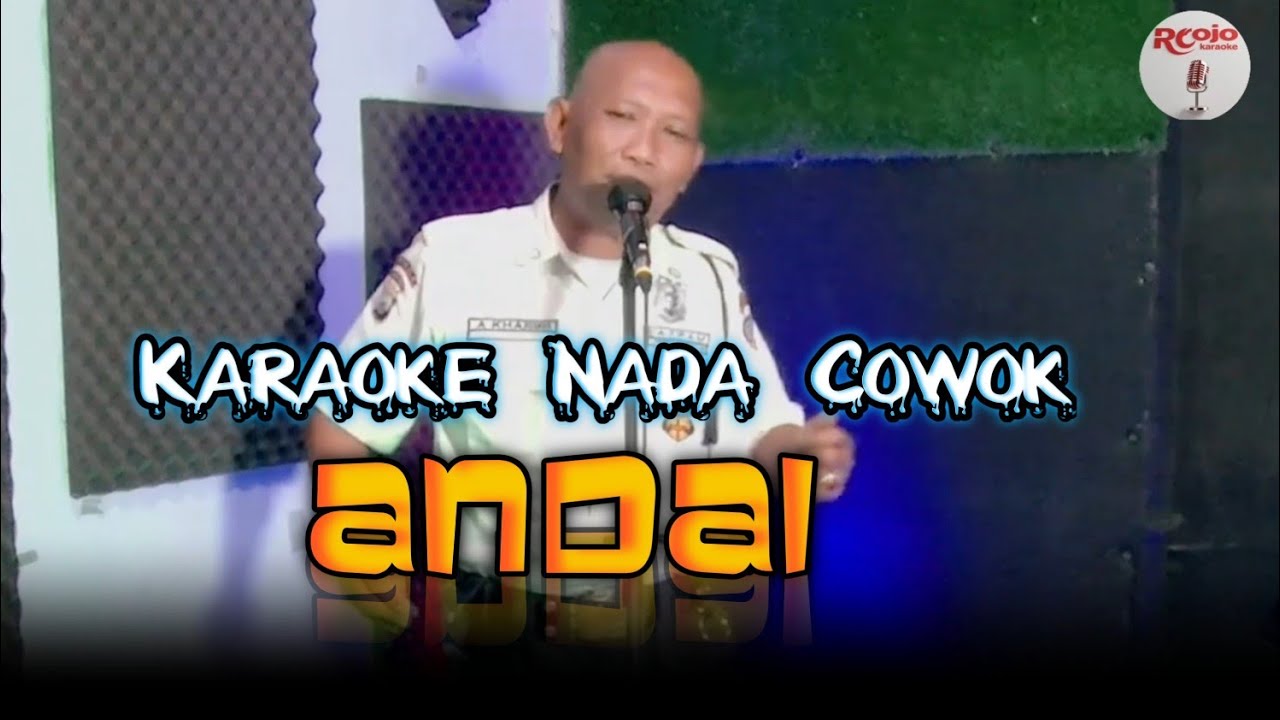 ANDAI (KARAOKE NADA COWOK/LAKI-LAKI)
