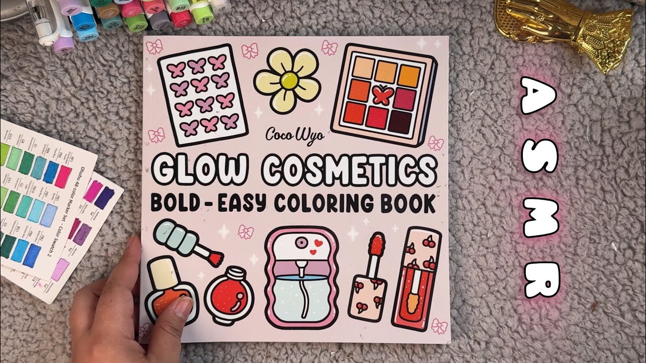 ASMR colorea conmigo | Glow Cosmetics | marcadores ohuhu 