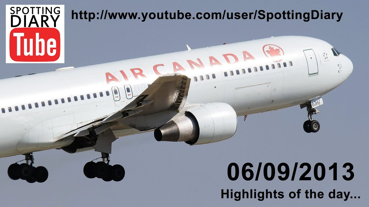 Spotting Diary - Highlights of the day (06/07/2013) [HD]