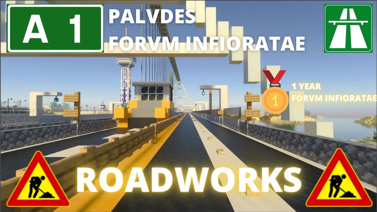 MINECRAFT HIGHWAY A1 PALVDES-FORVM INFIORATAE + ROADWORKS | Minecraft Highway Ride !