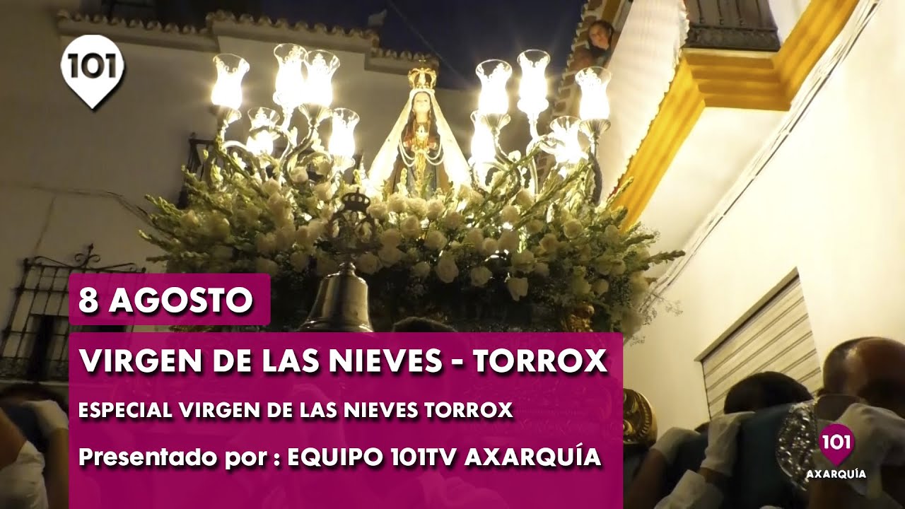 🔴 Especial Virgen de las Nieves Torrox | 8 agosto