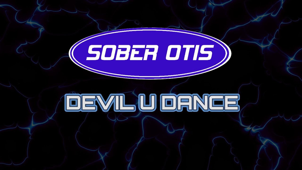 SOBER OTIS - 'DEVIL U DANCE' from 2004's 'Last Call' ep