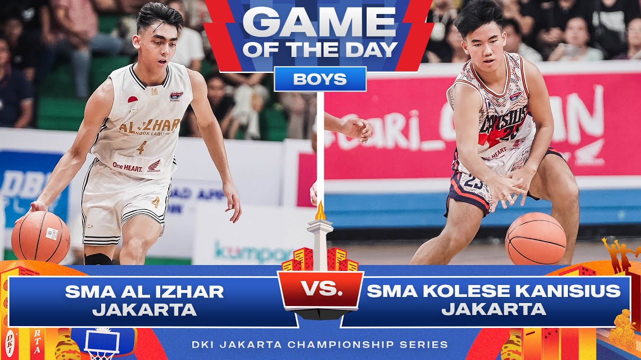SMA AL IZHAR JAKARTA VS SMA KOLESE KANISIUS JAKARTA
