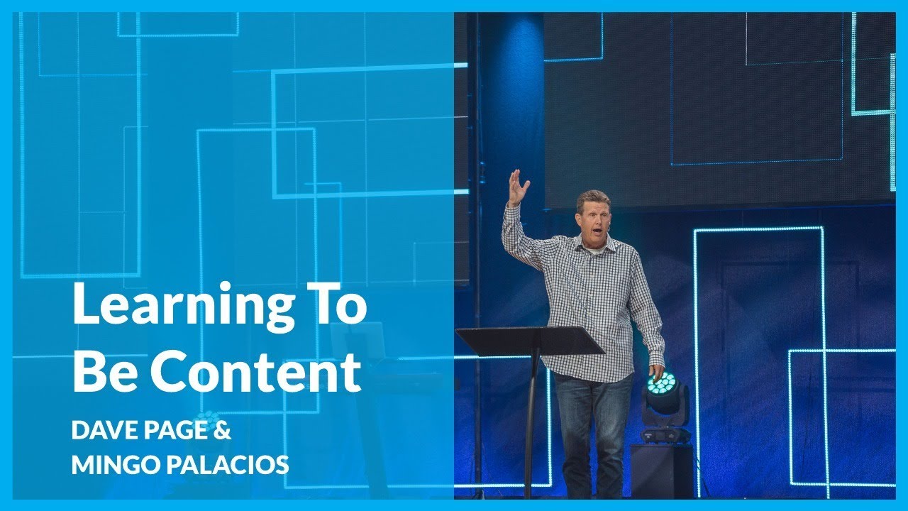 Learning To Be Content with Pastor Dave Page and Mingo Palacios