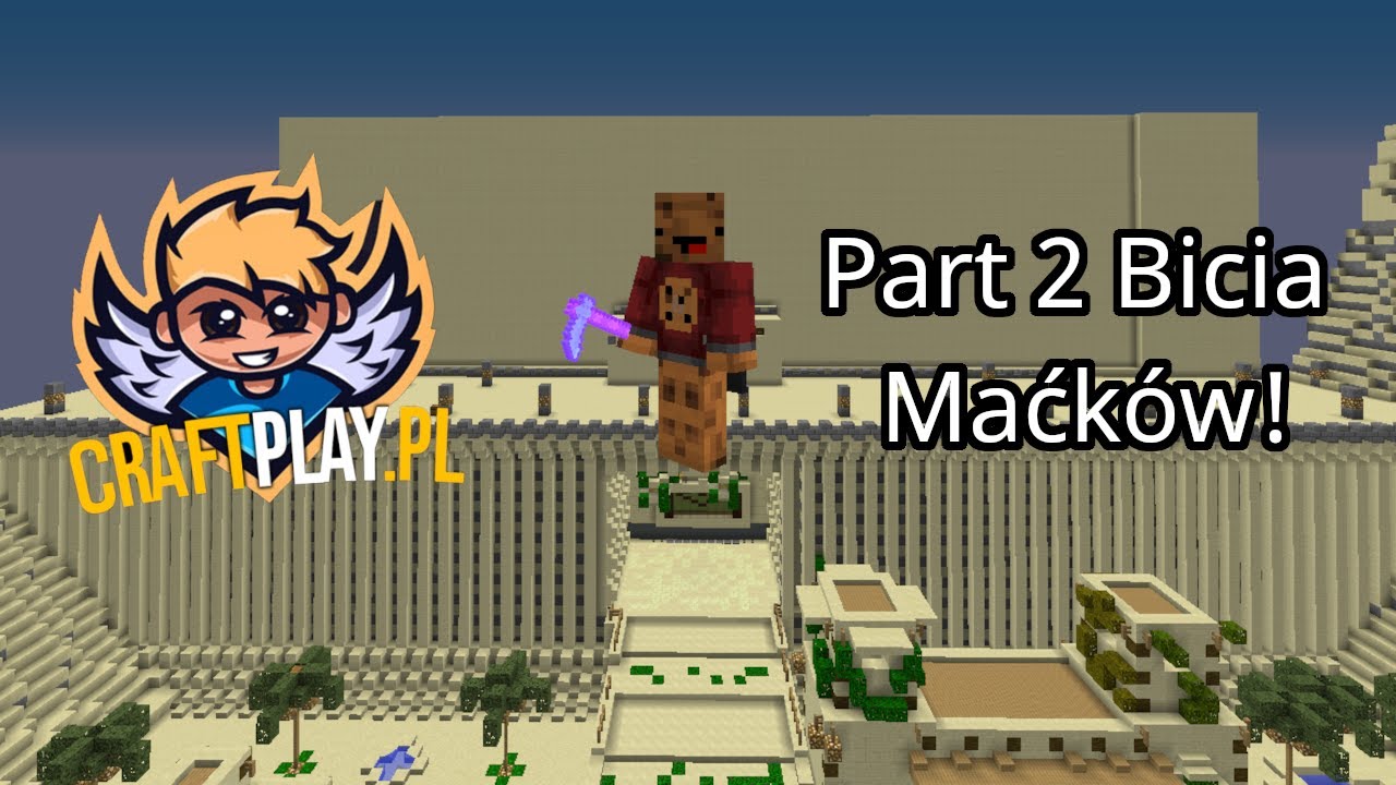 Part 2 Bicia maćków ChestPVP