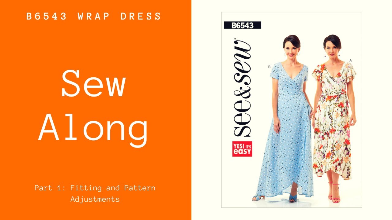 B6543 Wrap Dress Sew Along Part 1: Fitting and Pattern Adjustments