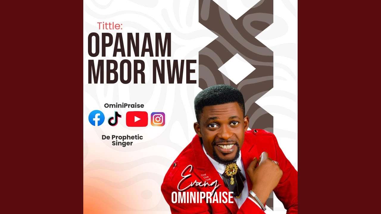 Opanam Mbor Nwe