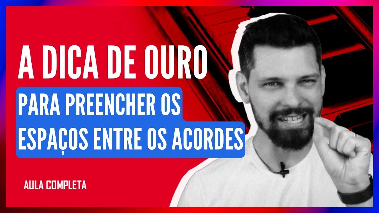 COMO PREENCHER os ESPAÇOS ENTRE os ACORDES? | #Aula134