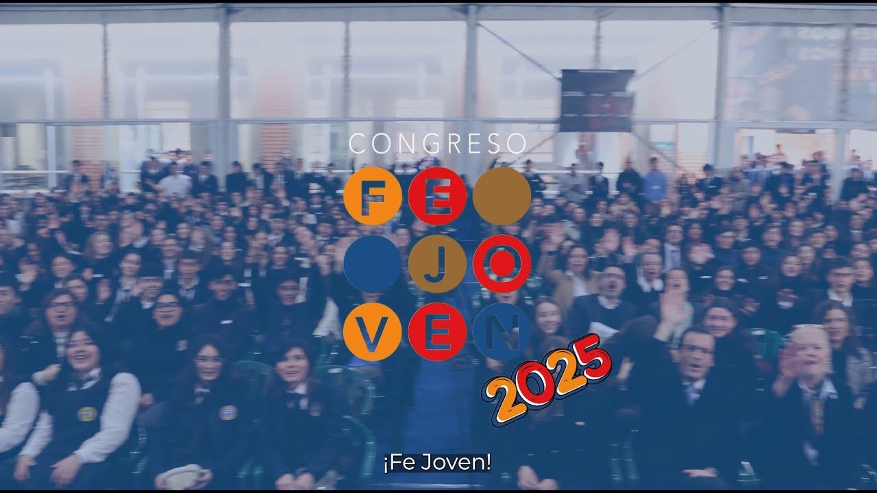 Congreso Fe Joven 2025: ¡La esperanza!