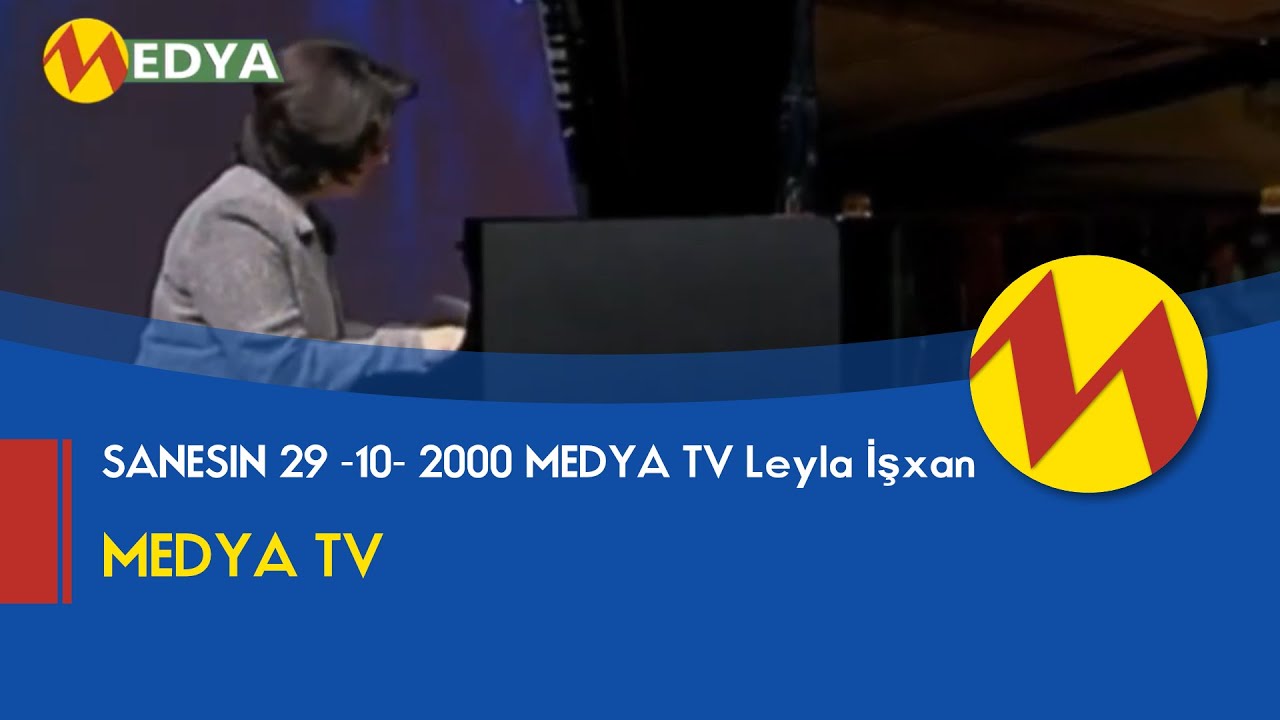 SANESIN 29 -10- 2000 MEDYA TV Leyla İşxan..‌شانشین ..چۆپی فە تا‌‌ ‌‌ح، نازي