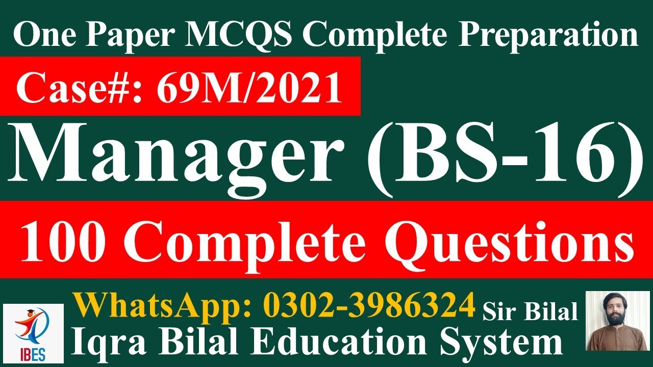 Manager BS -16| Case# (69M2021) | One Paper Preparation |PPSC | Iqra Bilal Education System| IBES