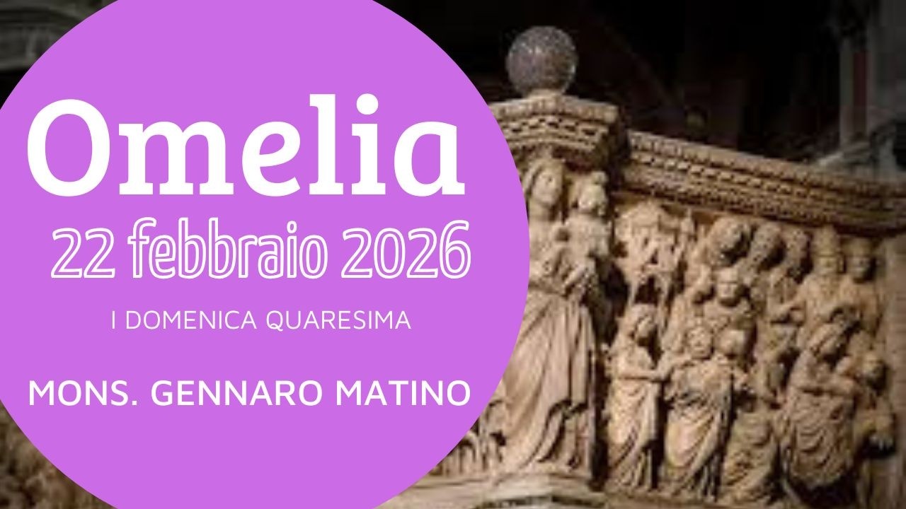 Vangelo e Omelia