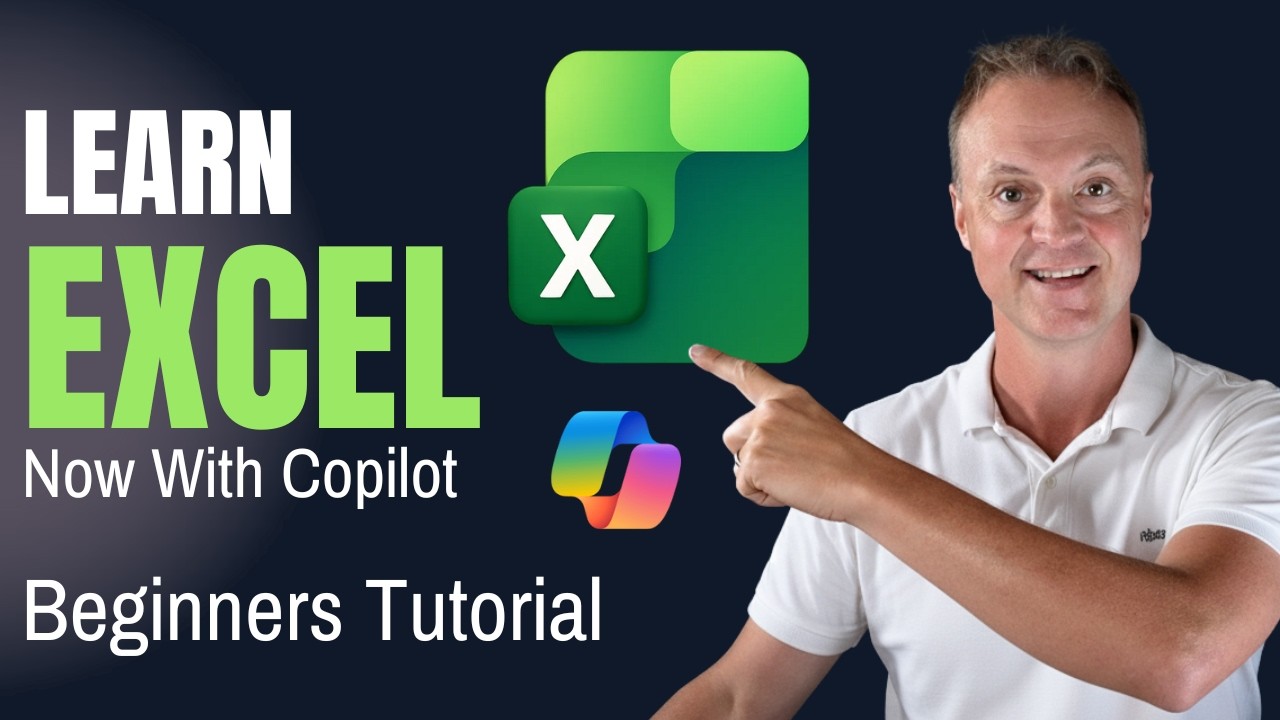 Microsoft Excel for Beginners - Learn the Basics + Copilot Tips