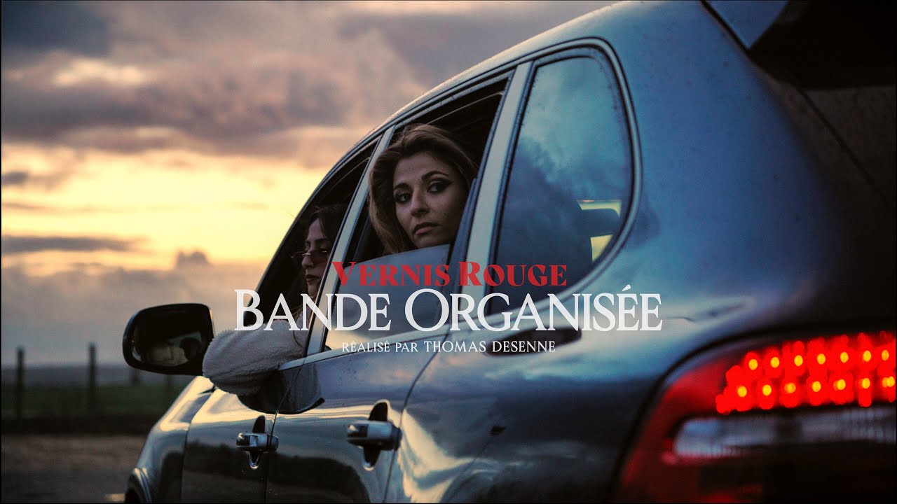 Vernis Rouge - Bande organis&eacute;e (Clip officiel)