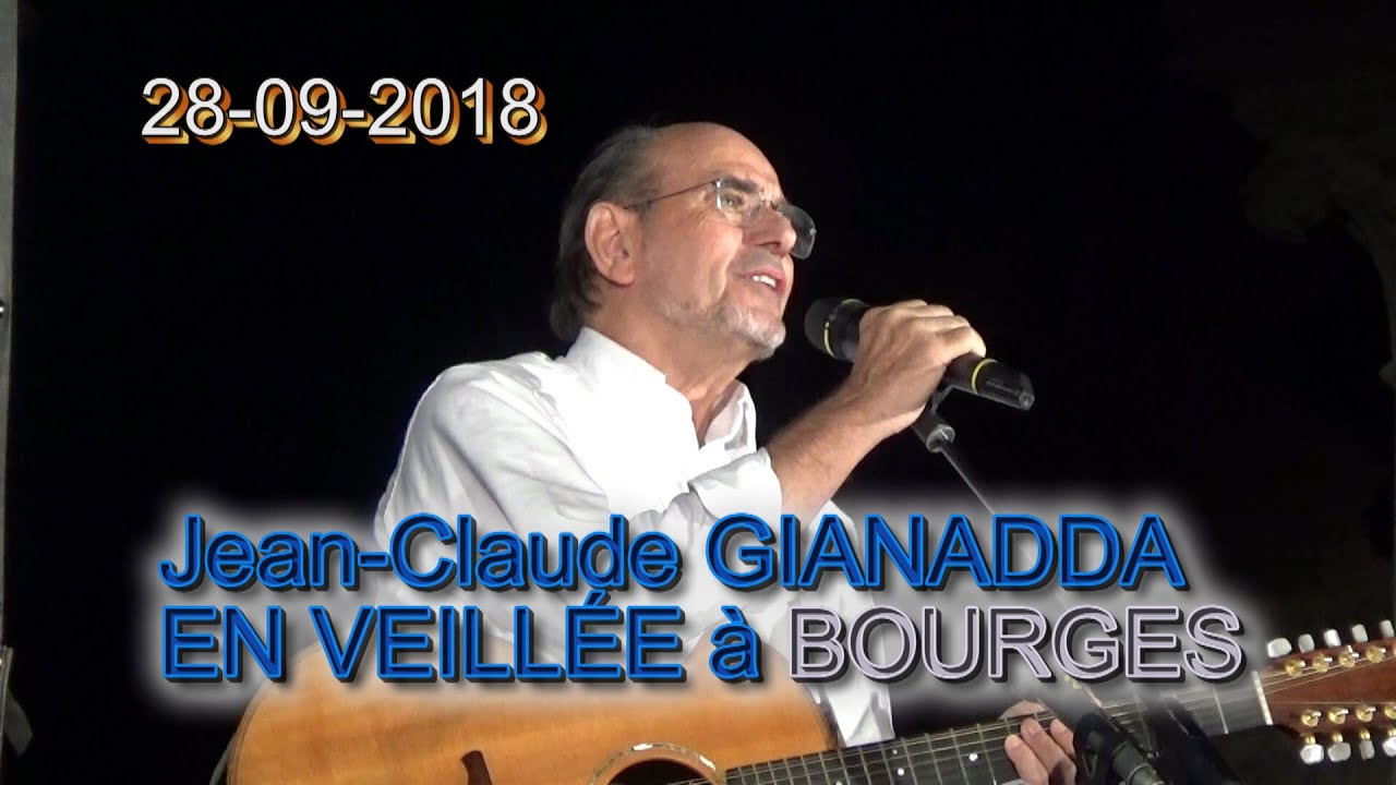 VEILLÉE de Jean-Claude GIANADDA à BOURGES - Église Saint Barbe - (du 28-09-18) - version longue.